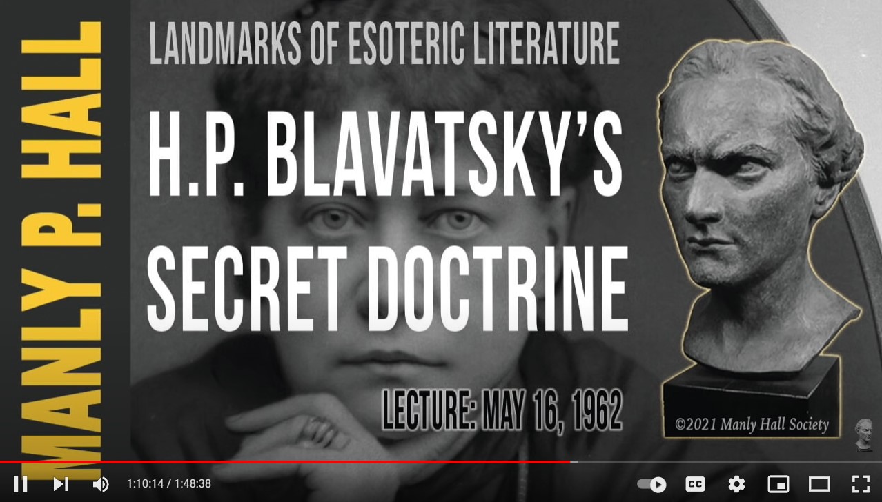 Manly P. Hall: H.P. Blavatsky and the Secret Doctrine