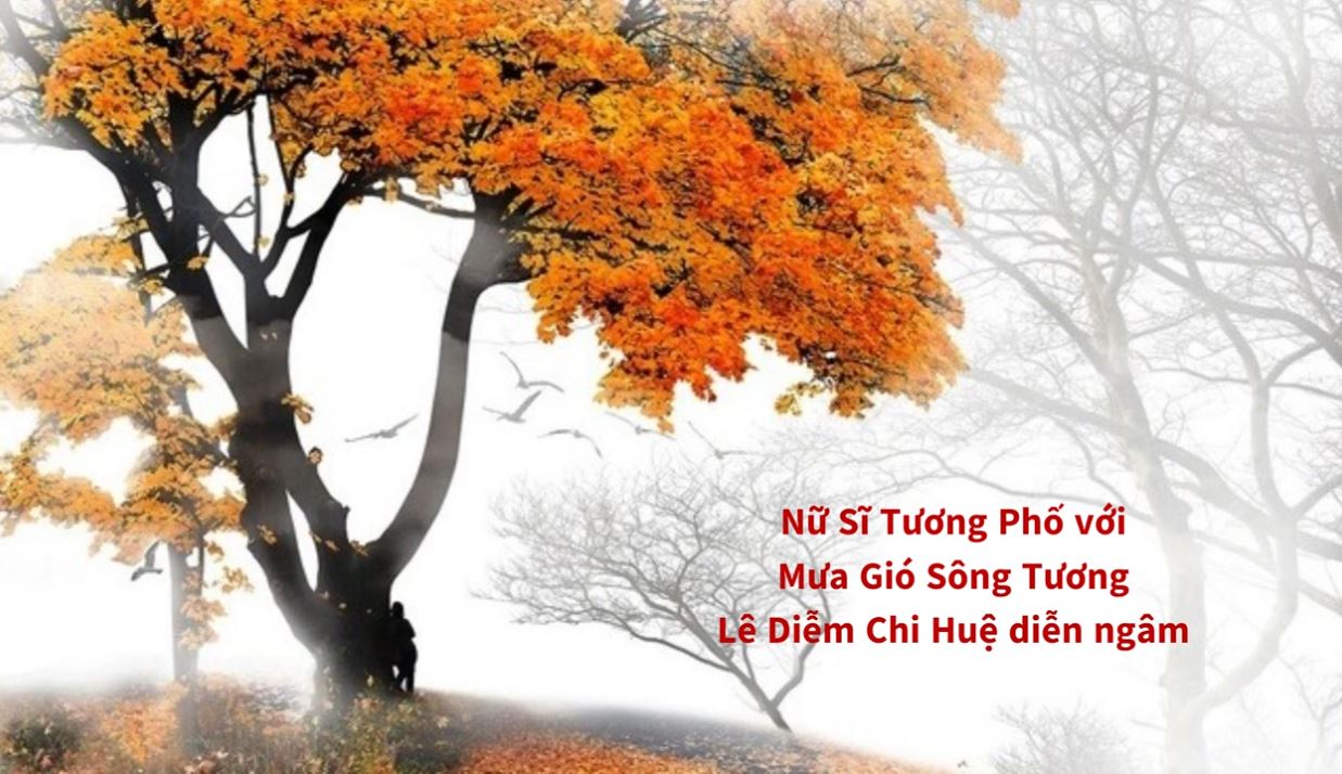 Tiếng Thơ Hoa Vàng: Nữ sĩ Tương Phố & “Mưa Gió Sông Tương”